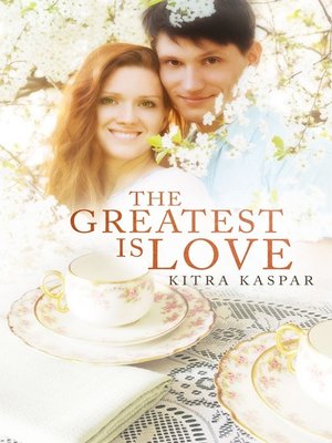 cover image of The Greatest is Love